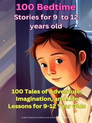 cover image of 100 Bedtime Stories for 9 -12 years old